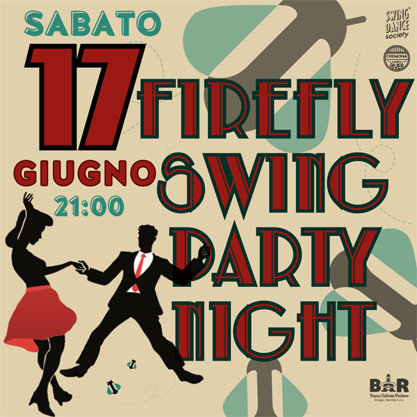FIREFLY SWING PARTY NIGHT